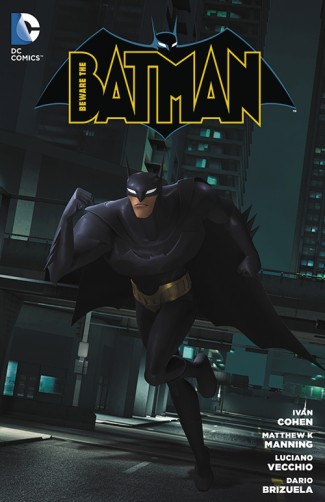 BEWARE THE BATMAN VOLUME 1 GRAPHIC NOVEL