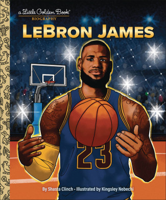 LEBRON JAMES A LITTLE GOLDEN BOOK BIOGRAPHY HARDCOVER
