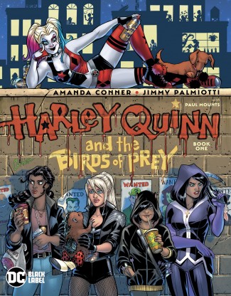 HARLEY QUINN AND THE BIRDS OF PREY #1