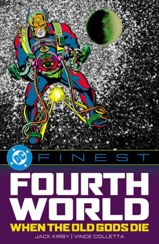 DC FINEST THE FOURTH WORLD WHEN THE OLD GODS DIE GRAPHIC NOVEL