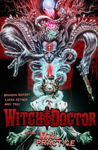 WITCH DOCTOR VOLUME 2 MAL PRACTICE GRAPHIC NOVEL