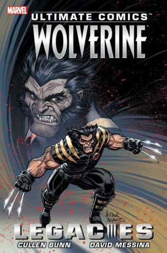 ULTIMATE COMICS WOLVERINE LEGACIES GRAPHIC NOVEL