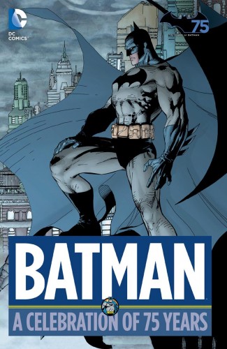 BATMAN A CELEBRATION OF 75 YEARS HARDCOVER