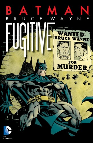 BATMAN BRUCE WAYNE FUGITIVE GRAPHIC NOVEL