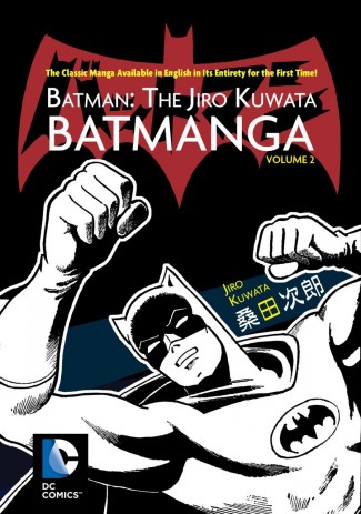 BATMAN THE JIRO KUWATA BATMANGA VOLUME 2 GRAPHIC NOVEL