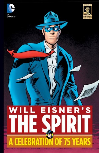 WILL EISNER THE SPIRIT A CELEBRATION OF 75 YEARS HARDCOVER