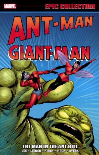 ANT-MAN GIANT-MAN EPIC COLLECTION THE MAN IN THE ANT HILL GRAPHIC NOVEL