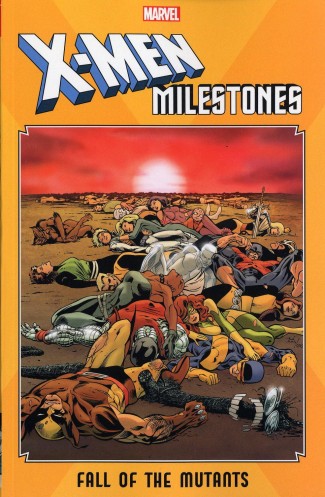 X-MEN MILESTONES FALL OF THE MUTANTS GRAPHIC NOVEL