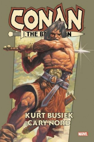 CONAN THE BARBARIAN BY KURT BUSIEK OMNIBUS HARDCOVER CARY NORD COVER