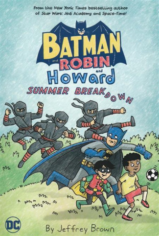 BATMAN AND ROBIN AND HOWARD SUMMER BREAKDOWN GRAPHIC NOVEL