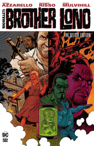 100 BULLETS BROTHER LONO THE DELUXE EDITION HARDCOVER