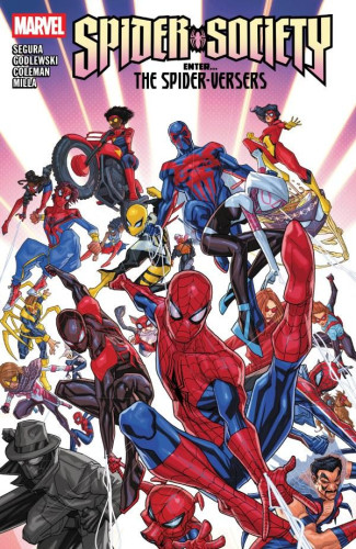 SPIDER-SOCIETY ENTER THE SPIDER-VERSERS GRAPHIC NOVEL