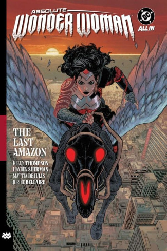 ABSOLUTE WONDER WOMAN VOLUME 1 THE LAST AMAZON GRAPHIC NOVEL