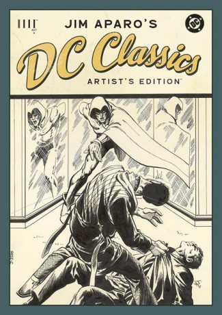 JIM APAROS DC CLASSICS ARTISTS EDITION HARDCOVER JIM APARO DM VARIANT COVER