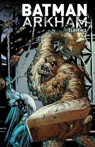 BATMAN ARKHAM CLAYFACE GRAPHIC NOVEL 2026 EDITION