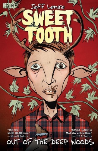 SWEET TOOTH VOLUME 1 OUT OF THE DEEP WOODS GRAPHIC NOVEL