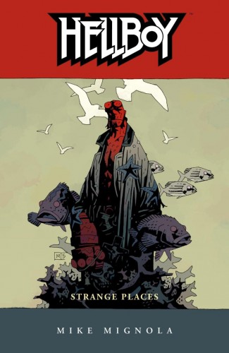 HELLBOY VOLUME 6 STRANGE PLACES GRAPHIC NOVEL