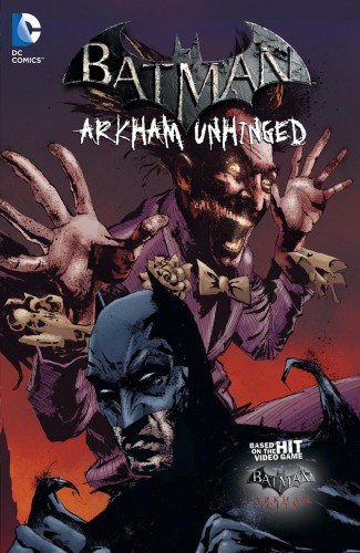 BATMAN ARKHAM UNHINGED VOLUME 3 HARDCOVER