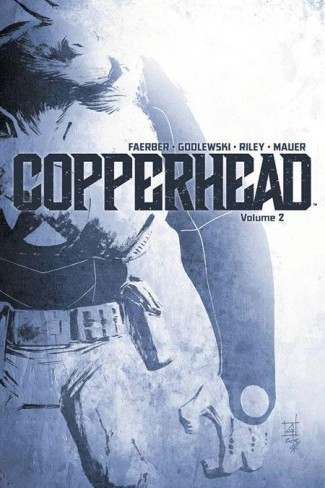 COPPERHEAD VOLUME 2 GRAPHIC NOVEL