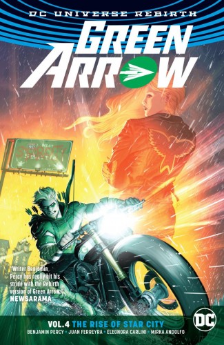 GREEN ARROW VOLUME 4 THE RISE OF STAR CITY GRAPHIC NOVEL