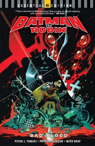 BATMAN AND ROBIN BAD BLOOD ESSENTIAL EDITION GRAPHIC NOVEL