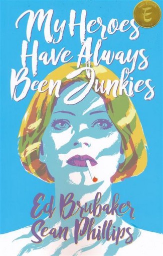 MY HEROES HAVE ALWAYS BEEN JUNKIES GRAPHIC NOVEL