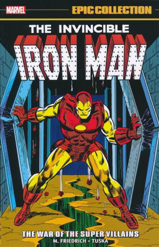 IRON MAN EPIC COLLECTION THE WAR OF THE SUPER VILLAINS GRAPHIC NOVEL