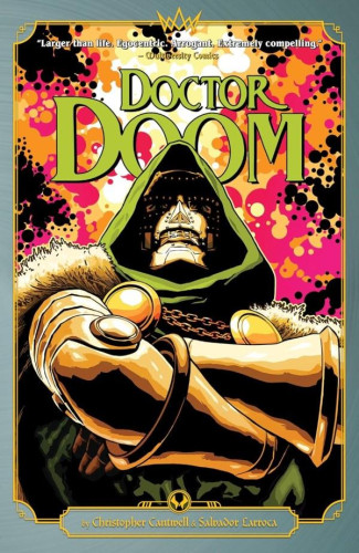 DOCTOR DOOM BY CANTWELL AND LARROCA GRAPHIC NOVEL