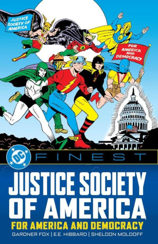 DC FINEST JUSTICE SOCIETY AMERICA FOR AMERICA AND DEMOCRACY GRAPHIC NOVEL