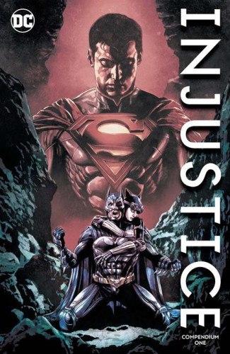 INJUSTICE GODS AMONG US COMPENDIUM VOLUME 1 GRAPHIC NOVEL