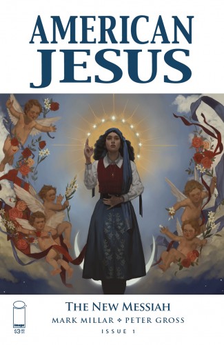 AMERICAN JESUS NEW MESSIAH #1  (PROJECT X-MAS)