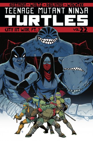 TEENAGE MUTANT NINJA TURTLES VOLUME 22 CITY AT WAR PART 1 GRAPHIC NOVEL