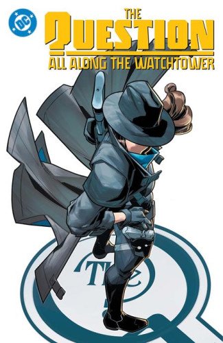 QUESTION ALL ALONG THE WATCHTOWER GRAPHIC NOVEL