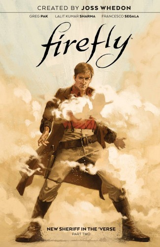 FIREFLY NEW SHERIFF IN THE VERSE VOLUME 2 HARDCOVER