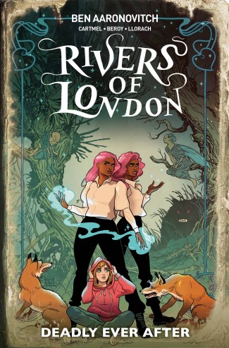 RIVERS OF LONDON DEADLY EVER AFTER GRAPHIC NOVEL