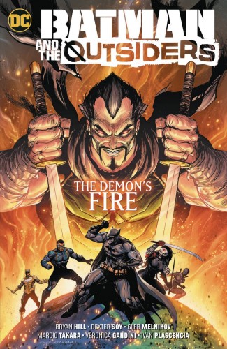 BATMAN AND THE OUTSIDERS VOLUME 3 THE DEMONS FIRE GRAPHIC NOVEL