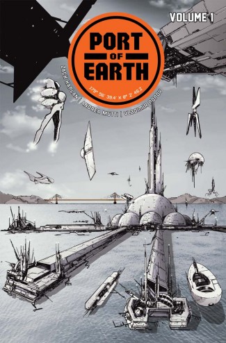PORT OF EARTH VOLUME 1 GRAPHIC NOVEL