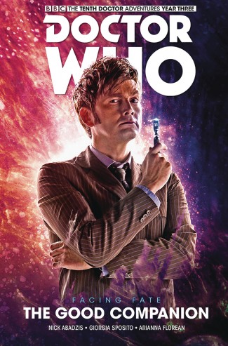 DOCTOR WHO 10TH DOCTOR FACING FATE VOLUME 3 THE GOOD COMPANION HARDCOVER