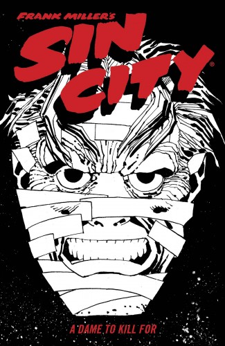 SIN CITY VOLUME 2 A DAME TO KILL FOR GRAPHIC NOVEL (4TH EDITION)