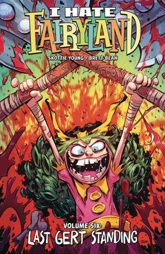I HATE FAIRYLAND VOLUME 6 GRAPHIC NOVEL