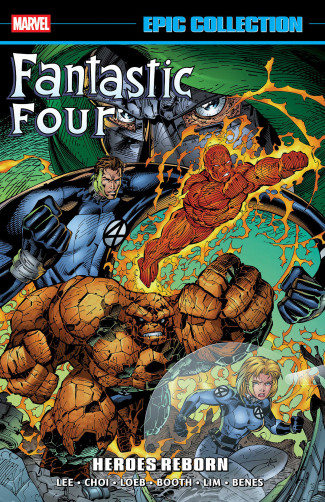 FANTASTIC FOUR EPIC COLLECTION HEROES REBORN GRAPHIC NOVEL