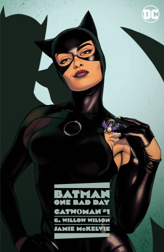 BATMAN ONE BAD DAY CATWOMAN #1 