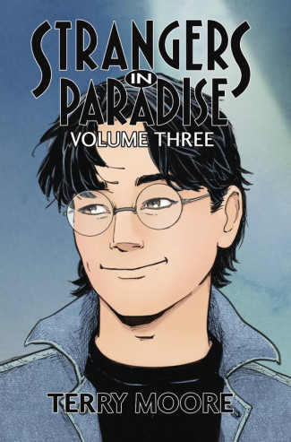 STRANGERS IN PARADISE VOLUME 3 GRAPHIC NOVEL