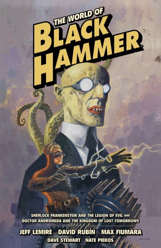 WORLD OF BLACK HAMMER OMNIBUS VOLUME 1 GRAPHIC NOVEL