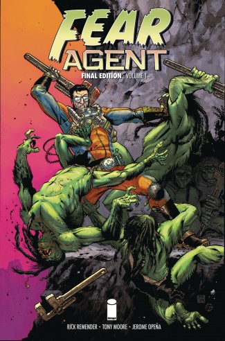 FEAR AGENT FINAL EDITION VOLUME 1 GRAPHIC NOVEL  