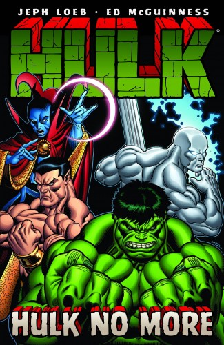 HULK VOLUME 3 HULK NO MORE GRAPHIC NOVEL