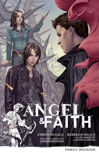 ANGEL AND FAITH SEASON 9 VOLUME 3 FAMILY REUNION GRAPHIC NOVEL