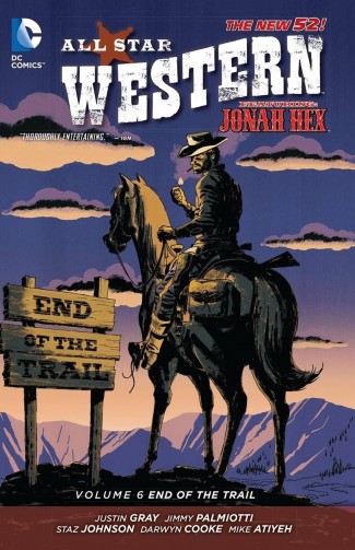 ALL STAR WESTERN VOLUME 6 END OF THE TRAIL GRAPHIC NOVEL