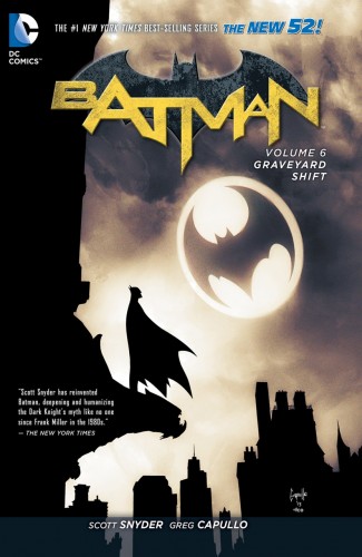 BATMAN VOLUME 6 THE GRAVEYARD SHIFT HARDCOVER