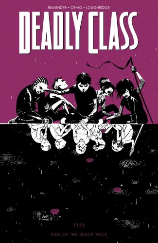 DEADLY CLASS VOLUME 2 KIDS OF THE BLACK HOLE GRAPHIC NOVEL